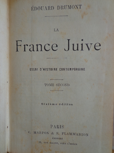 La France juive : essai d'histoire contemporaine. 1 / Edouard Drumont - BNF