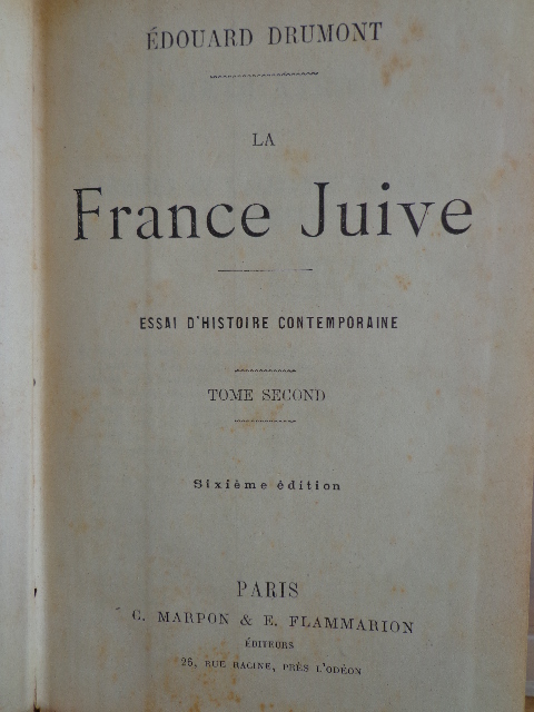 DRUMONT (Edouard) - La France juive. Essai d'histoire contemporaine - Paris  ; Marpon & Flammarion, sans, Vente aux enchères : Livres - Manuscrits -  Autographes - Bandes dessinées